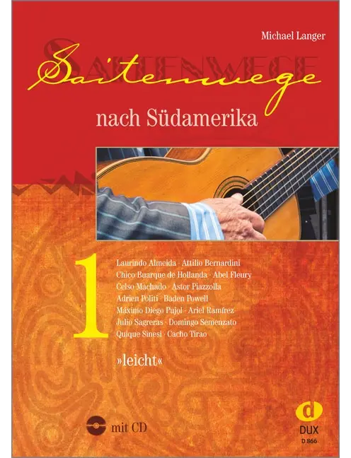 Saitenwege nach Südamerika 1